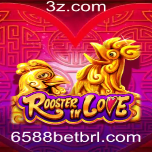 A Excitante Jornada de RoosterInLove: Um Guia Detalhado para o Jogo com 6588 Apostas